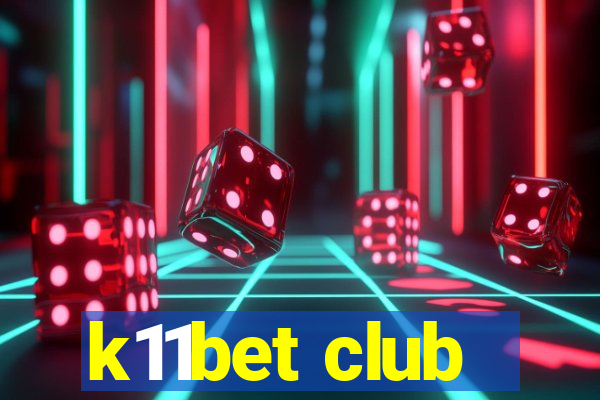 k11bet club