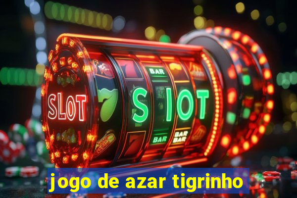 jogo de azar tigrinho