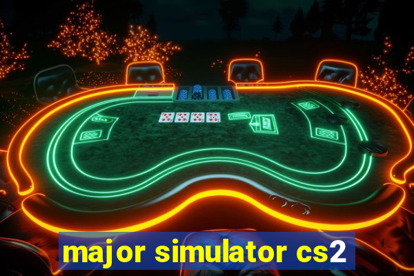 major simulator cs2