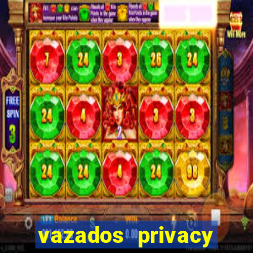 vazados privacy belle belinha