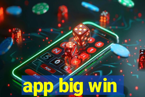 app big win