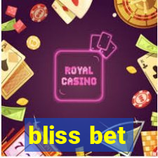 bliss bet