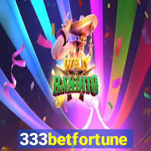 333betfortune