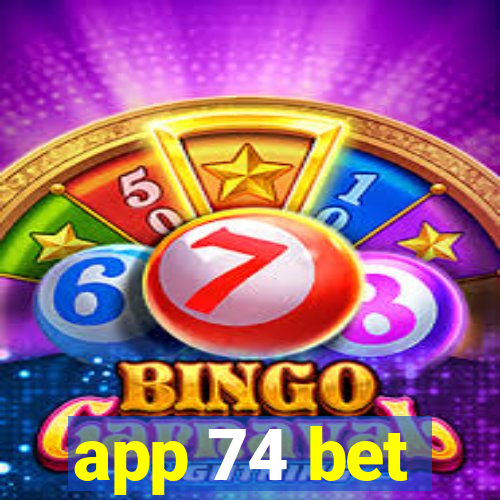 app 74 bet