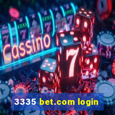 3335 bet.com login