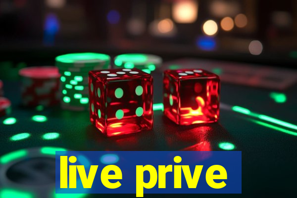 live prive