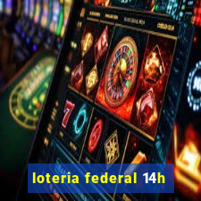 loteria federal 14h