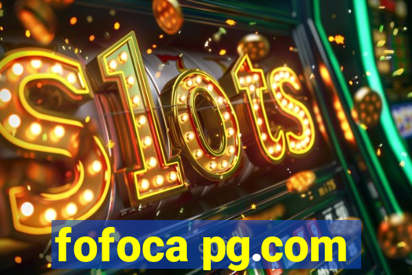 fofoca pg.com