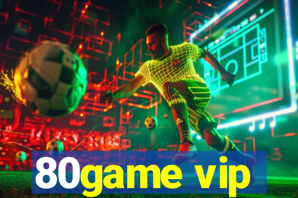 80game vip