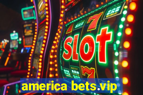 america bets.vip