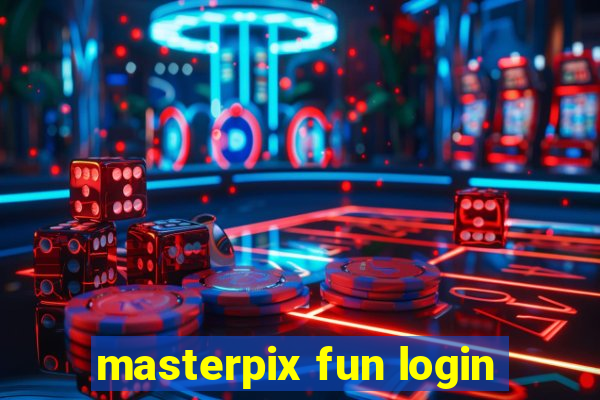 masterpix fun login