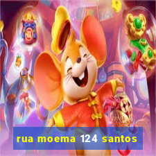 rua moema 124 santos