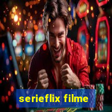 serieflix filme