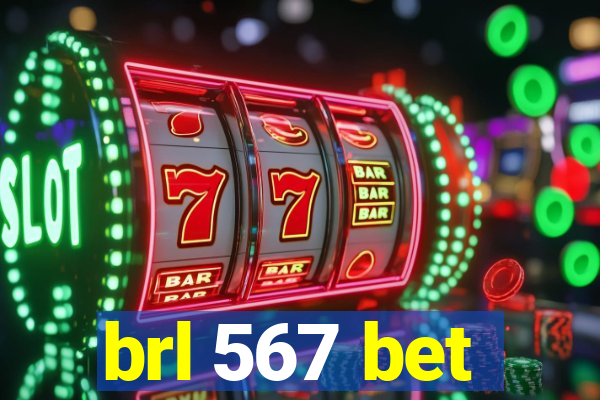 brl 567 bet