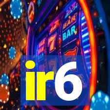 ir6