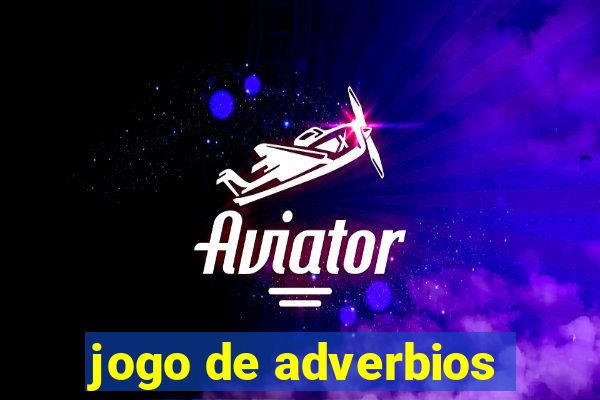 jogo de adverbios