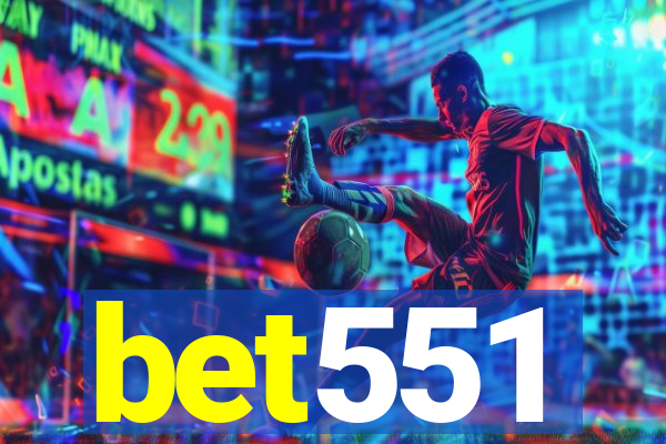 bet551