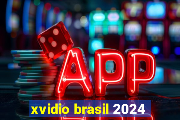 xvidio brasil 2024