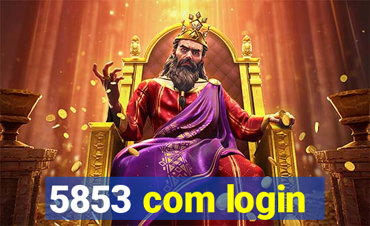 5853 com login