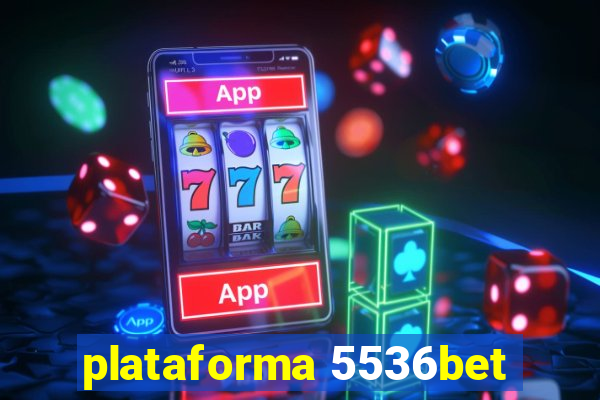 plataforma 5536bet