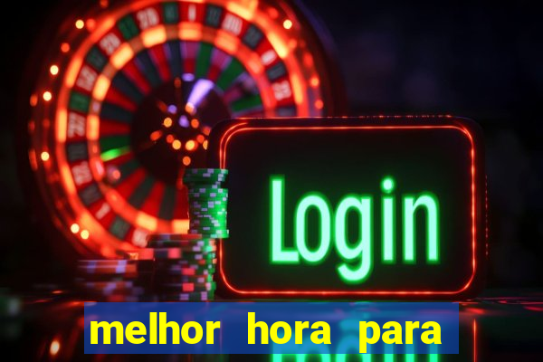 melhor hora para jogar fortune rabbit