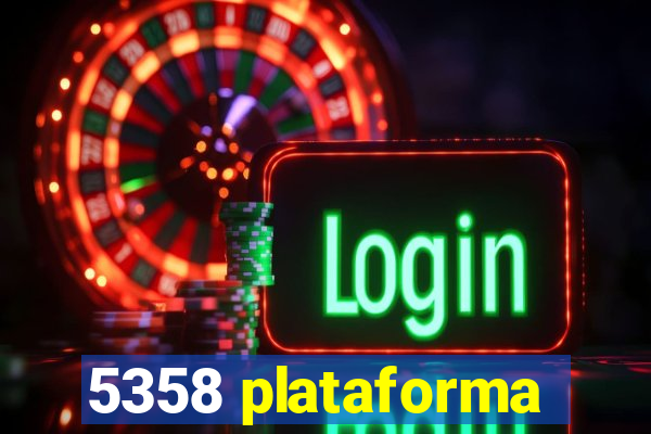 5358 plataforma