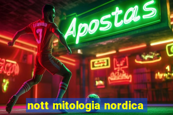 nott mitologia nordica