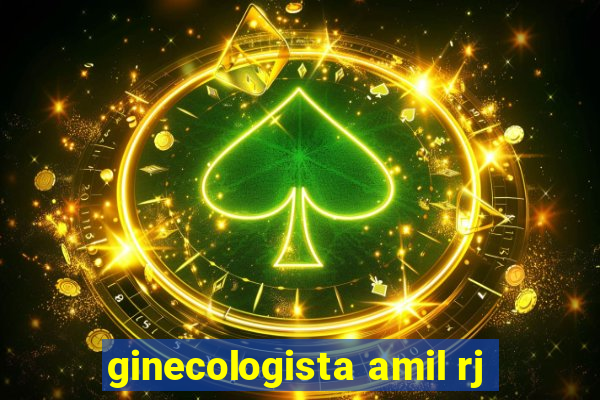 ginecologista amil rj