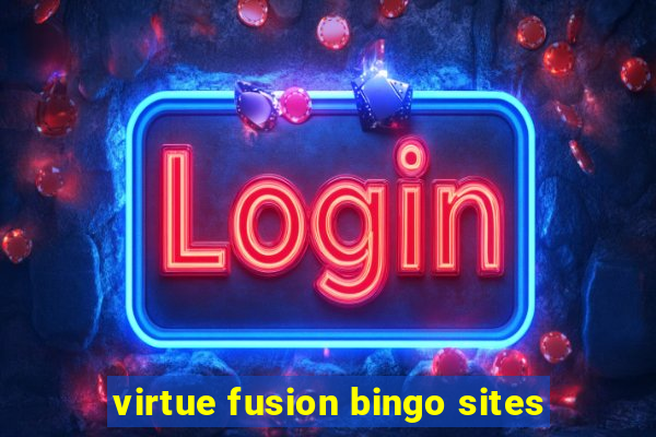 virtue fusion bingo sites