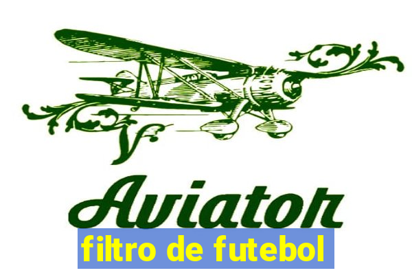 filtro de futebol