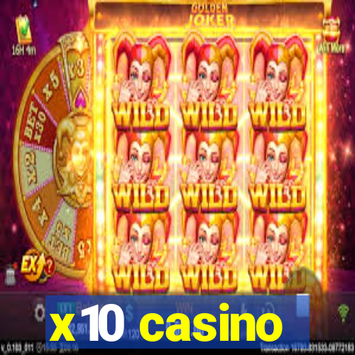 x10 casino