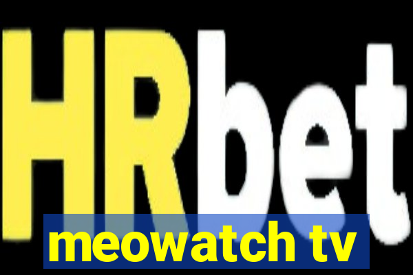 meowatch tv