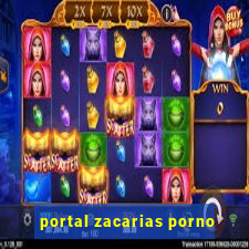 portal zacarias porno