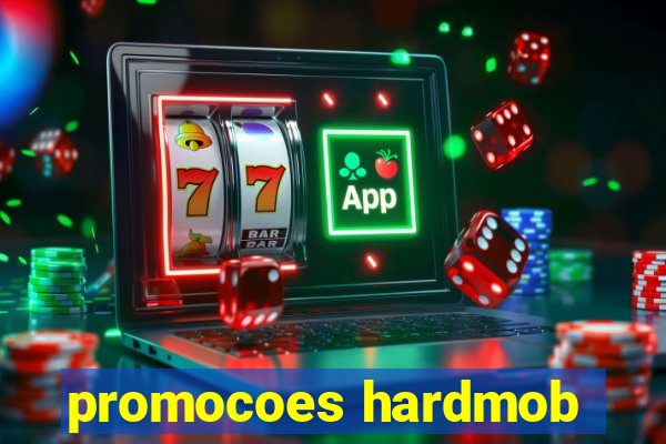 promocoes hardmob