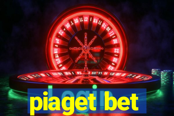 piaget bet