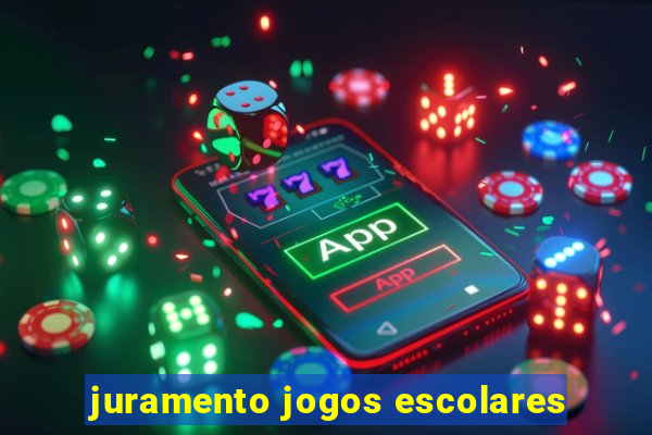 juramento jogos escolares