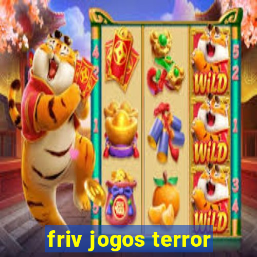 friv jogos terror