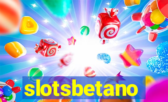 slotsbetano