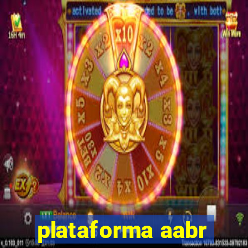 plataforma aabr