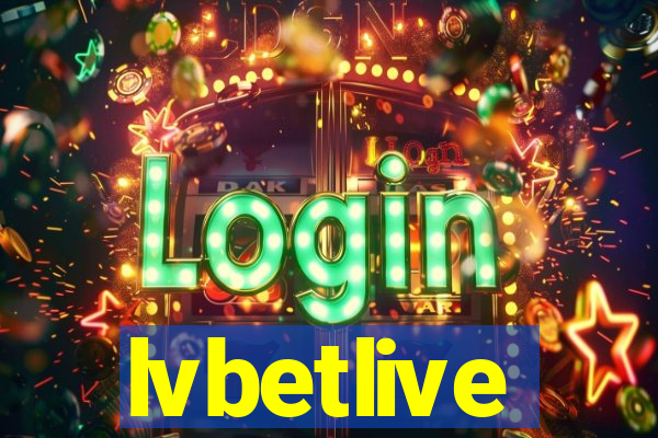 lvbetlive