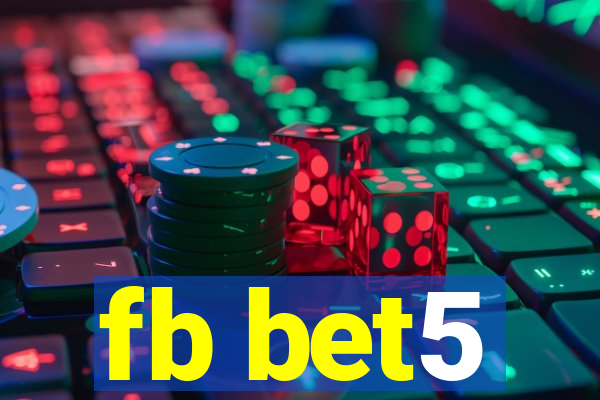 fb bet5