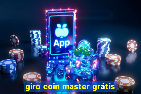 giro coin master grátis