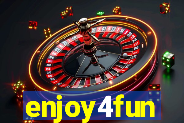 enjoy4fun