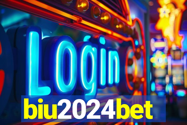 biu2024bet