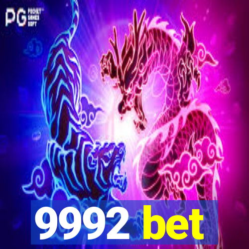 9992 bet