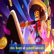 nn bet é confiável