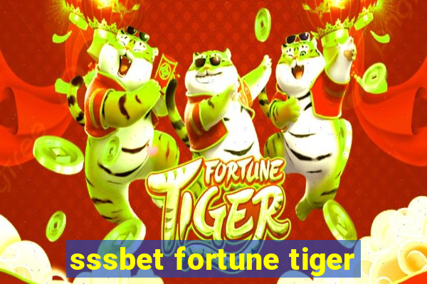 sssbet fortune tiger