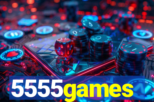 5555games