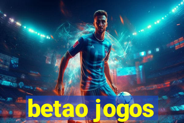 betao jogos