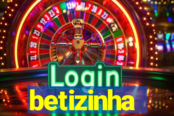 betizinha